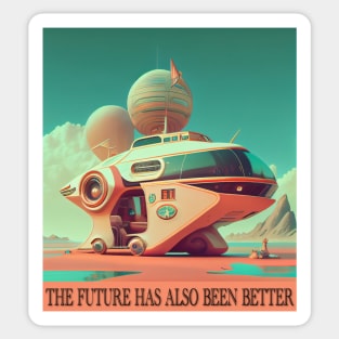 The future has also been better... Sticker